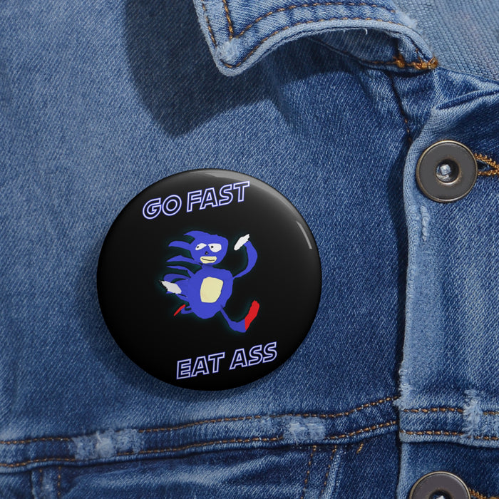 Go Fast Eat Ass Funny Pin // Sanic Meme Buttons