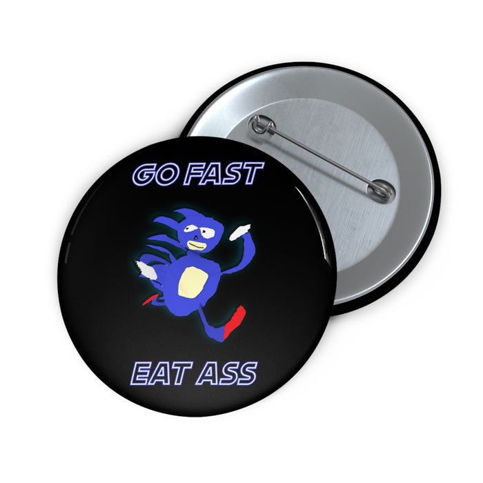 Go Fast Eat Ass Funny Pin // Sanic Meme Buttons