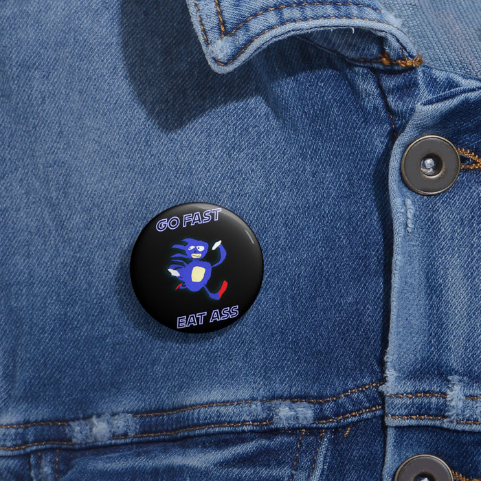 Go Fast Eat Ass Funny Pin // Sanic Meme Buttons