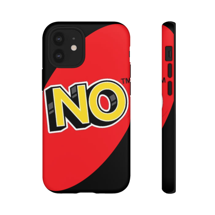 NO. Uno Parody Tough Phone Case