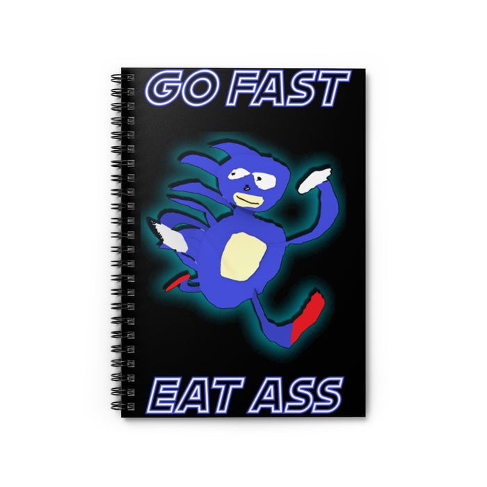 Spiral Notebook Go Fast Eat Ass Sanic The Hedgehog - Ruled Line // Meme Parody Journal