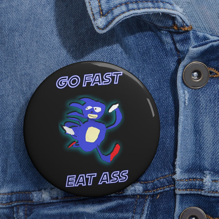 Go Fast Eat Ass Funny Pin // Sanic Meme Buttons