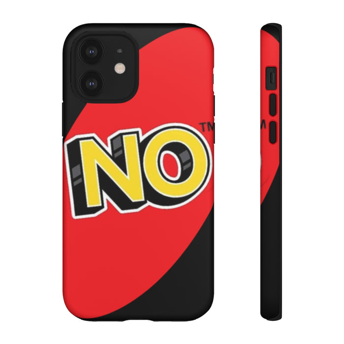 NO. Uno Parody Tough Phone Case