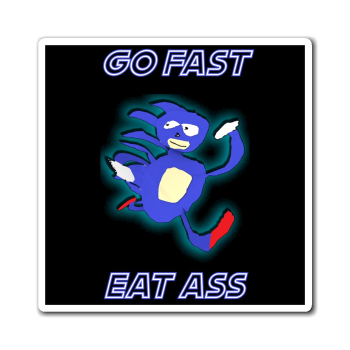 Go Fast Eat Ass Sanic The Hedgehog Meme Parody Magnets